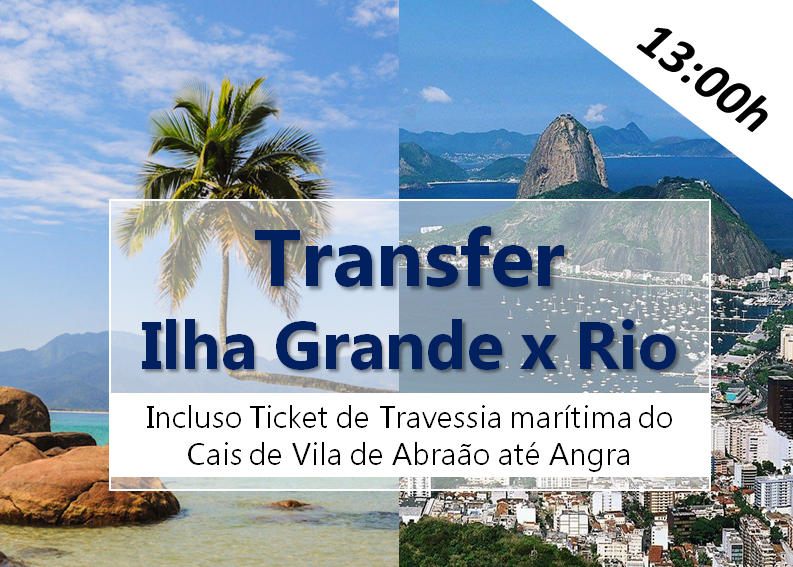 Ilha Grande x Rio – 13h00