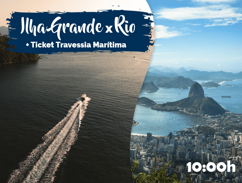 Ilha Grande x Rio – 10h00