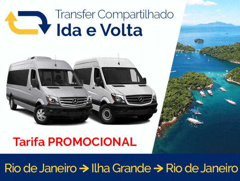 Transfer Ida e Volta – Rio de Janeiro x Ilha Grande x Rio de Janeiro